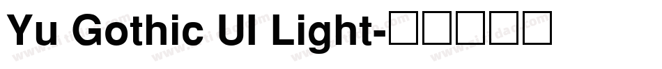 Yu Gothic UI Light字体转换
